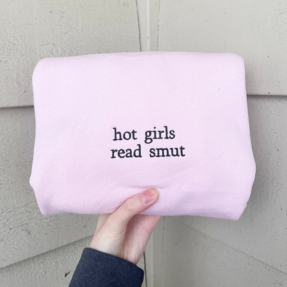 Hot Girls Read Smut Sweatshirt