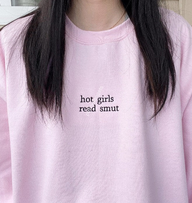 Hot Girls Read Smut Sweatshirt